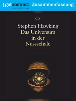 cover image of Das Universum in der Nussschale (Zusammenfassung)